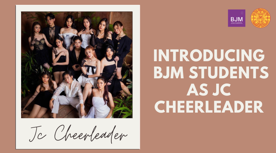 Introducing BJM students as the Faculty’s Cheerleader